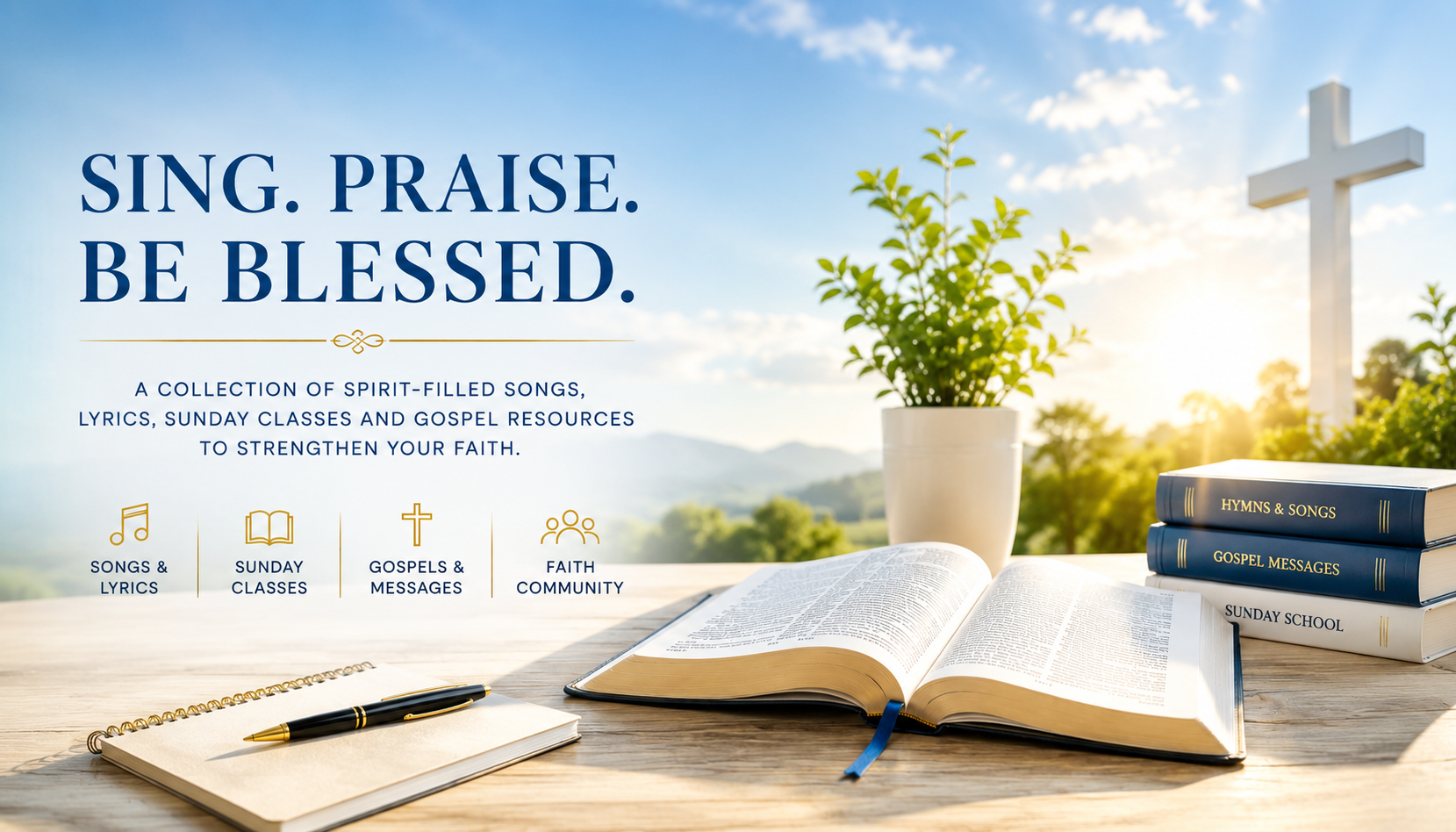 Sing. Praise. Be Blessed. TPM Songs banner